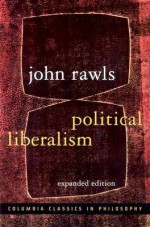 Political Liberalism - John Rawls, Martha C. Nussbaum