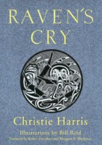 Raven's Cry - Christie Harris