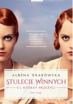 Stulecie winnych - Ałbena Grabowska-Grzyb