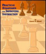 Practical Strategies for Improving Instruction - Karen D. Wood