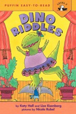 Dino Riddles - Lisa Eisenberg, Lisa Eisenberg, Nicole Rubel