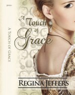 A Touch of Grace - Regina Jeffers