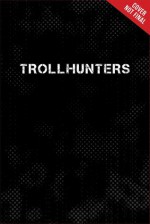 Trollhunters - Guillermo del Toro, Daniel Kraus