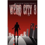 Weird City 3 - George Wilhite