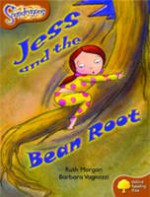 Jess And The Bean Root (Dingles Leveled Readers Brown Level) - Ruth Morgan, Barbara Vagnozzi