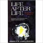 Life After Life and Reflections on Life After Life - Raymond A. Moody Jr.