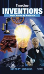 Timeline Inventions: From Rocks to Rockets - Play Bac