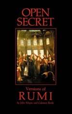 Open Secret: Versions of Rumi - Rumi, Coleman Barks, John Moyne