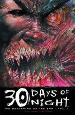 30 days of night: The Beginning Of The End Vol. 1 - Steve Niles, Sam Kieth, Sam Keith