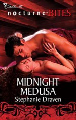 Midnight Medusa - Stephanie Draven