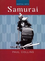 Samurai (Martial Arts Series) - Paul Collins