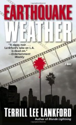 Earthquake Weather - Terrill Lee Lankford