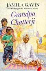 Grandpa Chatterji - Jamila Gavin