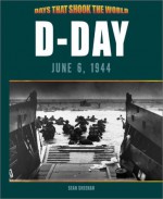 D-Day June 6, 1944 - Sean Sheehan