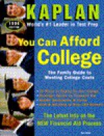 You Can Afford College (Kaplan Sourcebooks) - Bart Astor, Kaplan Educational Centers