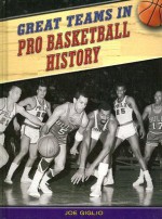 Great Teams in Pro Basketball History - Joe Giglio