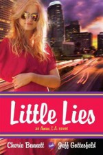 Little Lies: An Amen, L.A. Novel - Cherie Bennett, Jeff Gottesfeld