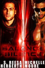 The Balance of Silence (Ylendrian Empire) - S. Reesa Herberth, Michelle Moore