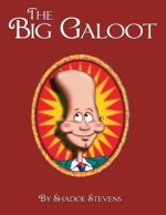 The Big Galoot - Shadoe Stevens, Ron Job