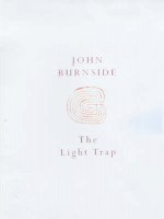 The Light Trap - John Burnside