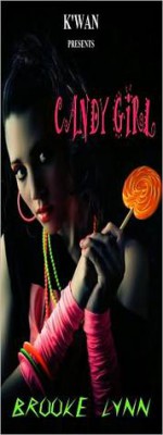 Candy Girl: An Erotic Tale - Brooke Lynn