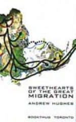 Sweethearts of the Great Migration - Andrew Hughes