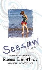 Seesaw - Volume II - Rosen Trevithick