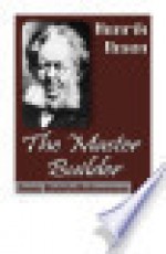 The Master Builder - William Archer