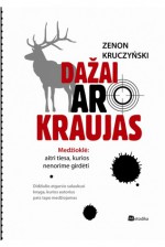 Dažai ar kraujas - Zenon Kruczyński, Vidas Morkūnas