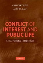 Conflict of Interest and Public Life: Cross-National Perspectives - Christine Trost, Alison L Gash