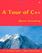 A Tour of C++ (C++ In-Depth) - Bjarne Stroustrup