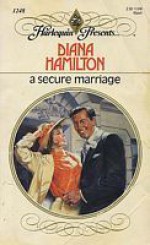 Secure Marriage - Diana Hamilton