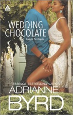 Wedding Chocolate: Two Grooms and a WeddingSinful Chocolate - Adrianne Byrd