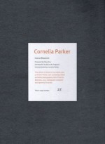 Cornelia Parker - Limited Edition - Iwona Blazwick, Yoko Ono, Cornelia Parker