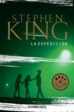 La expedición - Francisco Blanco, Stephen King