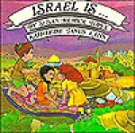 Israel Is - Susan Remick Topek, Katherine Janus Kahn