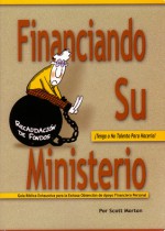 Funding Your Ministry - Spanish Version - Scott Morton, The Navigators