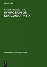 Symposium On Lexicography X: Proceedings Of The Tenth International Symposium On Lexicography May 4 6, 2000 At The University Of Copenhagen (Lexicographica. Series Maior) - Henrik Gottlieb, Jens Erik Mogensen, Arne Zettersten