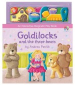 Goldilock and the Three Bears: Magnetic Fairytale Books - Nat Lambert