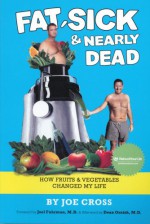 Fat, Sick & Nearly Dead Book - Joe Cross