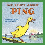 The Story About Ping - Marjorie Flack, Kurt Wiese