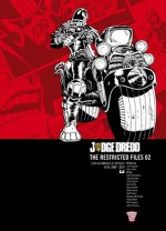 Judge Dredd: the Restricted Files 02 - John Wagner, Alan Grant, Brett Ewins