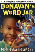 Donavan's Word Jar - Monalisa DeGross, Cheryl Hanna