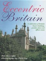 Eccentric Britian - Des Hannigan, Chris Coe