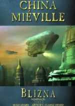 Blizna - China Miéville, Tomasz Bieroń