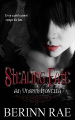 Stealing Fate - Berinn Rae, Rachel Aukes