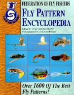 Fly Pattern Encyclopedia: Over 1600 of the Best Fly Patterns - Al Beatty, Beatty, Gretchen Beatty