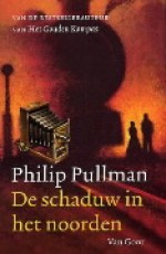 De Schaduw in het Noorden - Philip Pullman, Ingrid Mersel