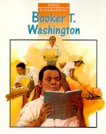 Booker T. Washington (First Biographies) - Jan Gleiter, Kathleen Thompson