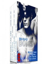 Big Bad Doms Box Set (BDSM Romance) - Edward Tailor, Ava Snow, Cleo Taurus, Dee Licious